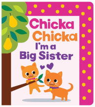 Title: Chicka Chicka I'm a Big Sister, Author: Bill Martin Jr