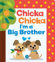 Title: Chicka Chicka I'm a Big Brother, Author: Bill Martin Jr