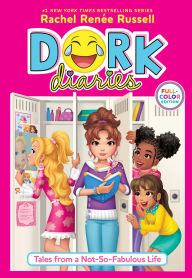 Title: Dork Diaries 1 Full-Color Edition: Tales from a Not-So-Fabulous Life, Author: Rachel Renée Russell