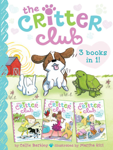 Critter Club 3 Books in 1!: Amy and the Missing Puppy; All About Ellie; Liz Learns a Lesson