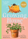 Alternative view 1 of Growing Home (B&N Exclusive Edition) (2025 B&N Children's Book of the Year)