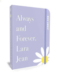 Title: Always and Forever, Lara Jean: Special Keepsake Edition, Author: Jenny Han