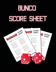 Title: Bunco Score Sheets: 100 Score Keeping for Bunco Lovers, Author: Nisclaroo