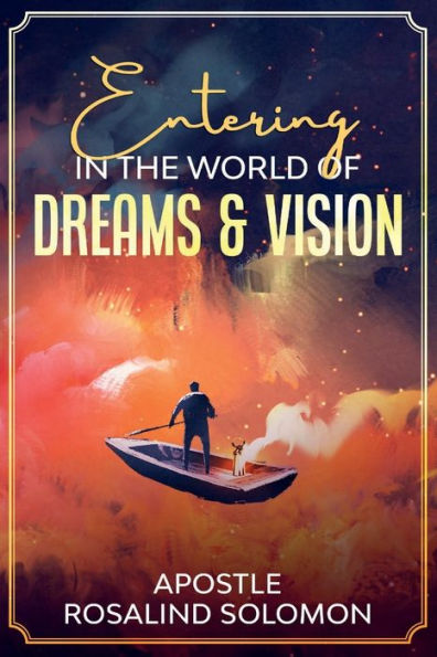 Entering in The World of Dreams & Visions