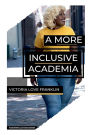 A More Inclusive Academia: A Socioeconomic Study on Diversity, Inclusion, Equity, and Access in STEAM Education and Careers.