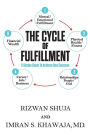 The Cycle of Fulfillment: 5 Simple Goals To Achieve Real Success