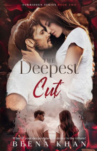 Title: The Deepest Cut, Author: Beena Khan