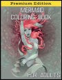 Mermaid Coloring Book for Adults: Beautiful Creatures, Cute Mermaids, Fantasy Scenes for Relaxation