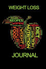 Weight Loss Journal: 4 Week Daily Food and Weight Loss Diary, Food and Exercise Journal