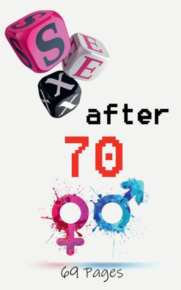 Sex After 70: Blank Gag Book, Sex Books, After Book, Sex Gag, Gag Sex Gifts