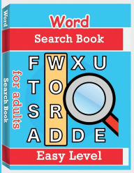 Title: Word Search Books for Adults - Easy Level: Word Search Puzzle Books for Adults, Large Print Word Search, Vocabulary Builder, Word Puzzles for Adults, Author: Nisclaroo