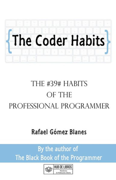 the Coder Habits: #39# Habits of Professional Programmer: