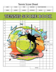 Title: Tennis Score Book, Tennis Score Sheet: Tennis Game Record Keeper Book, Tennis Book, Tennis Score Notebook, 100 Pages, Author: Nisclaroo