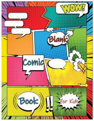 Title: Blank Comic Book for Kids: Make Your Own Comic Book for Kids, Comic Sketchbook, Kids Comic Books, Author: Nisclaroo