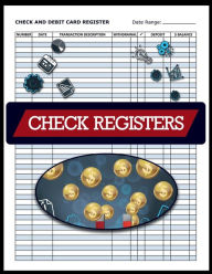 Title: Check and Debit Card Register, Check Registers: Blank Check Registers, Checkbook Register, Bank Register Books, 100 Pages, Author: Nisclaroo