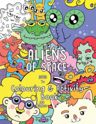 Title: Aliens Of Space Colouring & Activity Book, Author: Peter Buckley