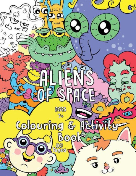 Aliens Of Space Colouring & Activity Book