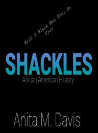 Title: Shackles, Author: Anita Davis