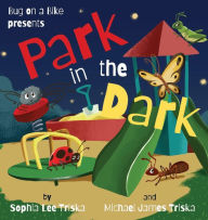 Title: Park in the Dark, Author: Sophia Triska