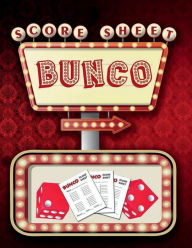 Title: Bunco Score Sheets: 100 Score Keeping for Bunco Lovers, Author: Freshniss