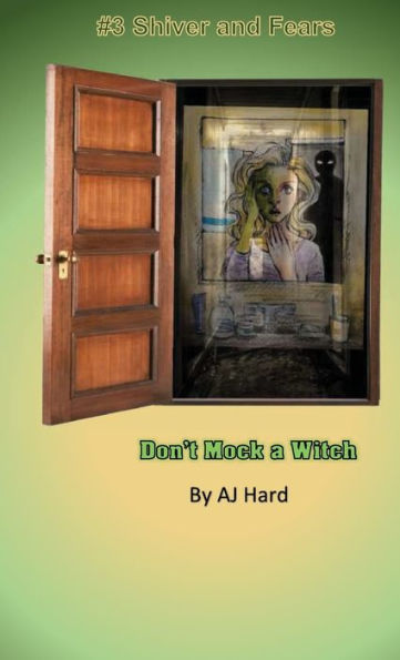 Shiver and Fears: Don't Mock a Witch