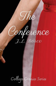 Title: The Conference: College Cronies Series, Author: J.L. Bosco