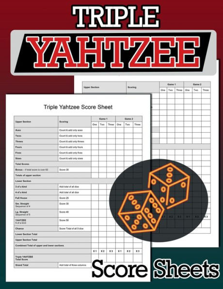 Triple Yahtzee Score Sheets: 100 Triple Yahtzee Score Pads, Triple Yahtzee Game, Yahtzee Score