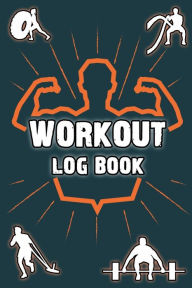 Title: Workout Log Book: Bodybuilding Journal, Physical Fitness Journal, Fitness Log Books, Workout Log Book And Fitness Journal, 6x9, 100 Pages, Author: Freshniss