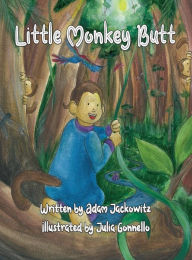 Title: Little Monkey Butt, Author: Adam Jackowitz