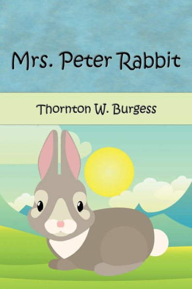 Mrs. Peter Rabbit (Illustrated)