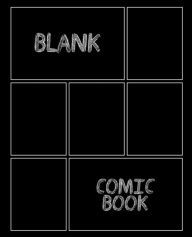 Title: Blank Comic Book: Black Cover Draw Your Own Comics A Large 7.5