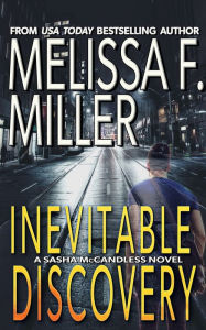 Title: Inevitable Discovery, Author: Melissa F. Miller