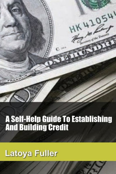 Self Help Guide To Establishing And Building Credit