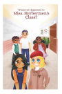 Whatever Happened to Miss. Herbermen's Class?