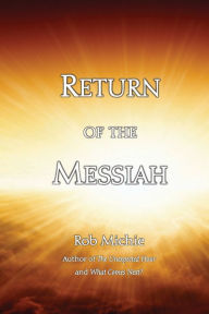 Title: Return of the Messiah, Author: Rob Michie