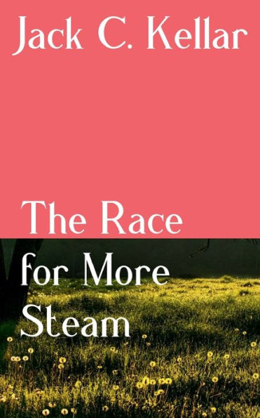 The Race for More Steam