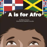 Title: A is For Afro, Author: Milaury Herrera