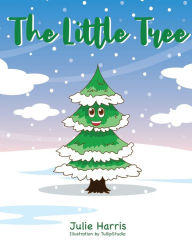Title: The Little Tree, Author: Julie Harris