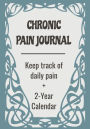 Chronic Pain Journal: Record & Track Daily Pain Severity on Pain Scale. Log Physical & Mental Health, Medications, Sleep:7