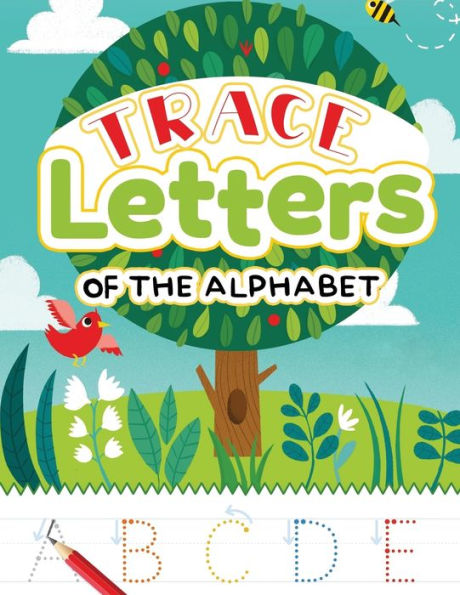 Trace Letters of the Alphabet: Preschool Practice Handwriting Workbook for Kids, Pre K, Kindergarten Workbooks, Alphabet Tracing Book for Preschoolers