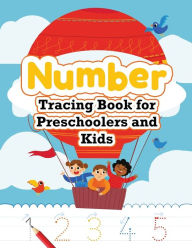 Title: Number Tracing Book for Preschoolers and Kids: Trace Numbers Practice Workbook for Pre K, Kindergarten and Kids, Number Tracing Book, Author: Tornis