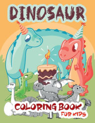 Title: Dinosaur Coloring Book for Kids: Fun Dinosaur Coloring Book for Boys, Girls, Toddlers, Preschoolers 3-8, 6-8, Dinosaur Drawing Book, Author: Tornis