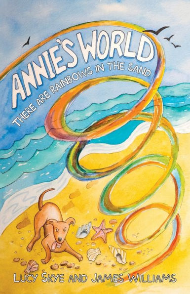 Annie's World: There are rainbows in the sand