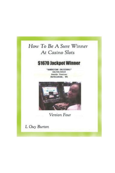 How To Be A Sure Winner At Casino Slots (2020 version)