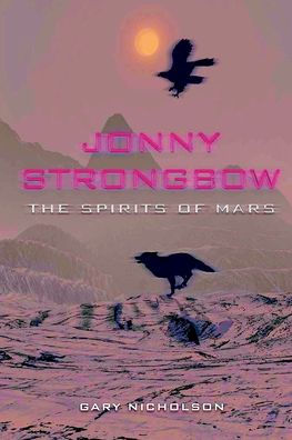 Jonny Strongbow: The Spirits of Mars