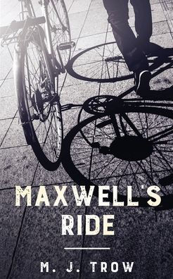 Maxwell's Ride