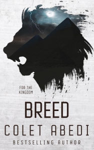 Free ebooks download forum Breed FB2 English version by Colet Abedi