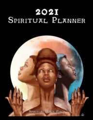 Title: 2021 Spiritual Planner: for Ancestral Veneration, Author: Tahtahme Xero