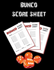Title: Bunco Score Sheets: 100 Score Keeping for Bunco Lovers, Author: Prolunis