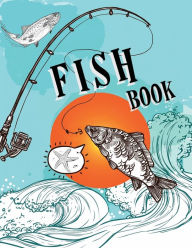 Title: Fish Coloring Book: Over 50 Coloring Designs for All Ages, Ocean Coloring Book, Author: Prolunis